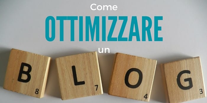 Come Ottimizzare Un Blog